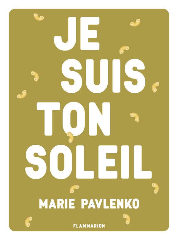 - JE SUIS TON SOLEIL - JE SUIS TON SOLEIL